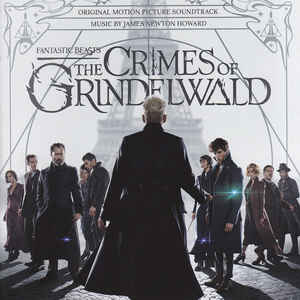 James Newton Howard ‎– Fantastic Beasts: The Crimes of Grindelwald (Original Motion Picture Soundtrack)  2 × Vinyle, LP, Album