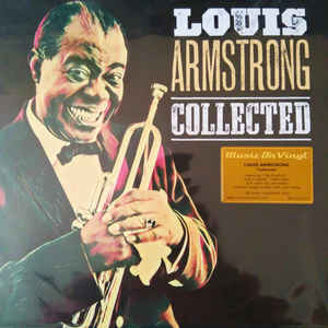 Louis Armstrong ‎– Collected  2 × Vinyle, LP, Compilation, 180g