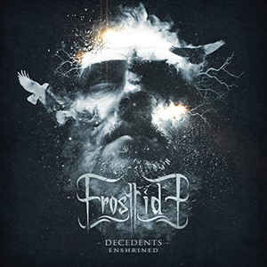 Frosttide ‎– Decedents - Enshrined  2 × CD, EP, réédition, remasterisé