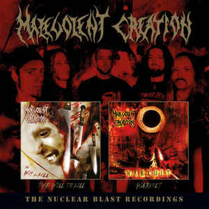 Malevolent Creation ‎– The Nuclear Blast Recordings  2 × CD, compilation, réédition