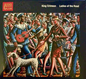 King Crimson ‎– Ladies Of The Road: Live 1971-1972  2 × CD, album, édition spéciale