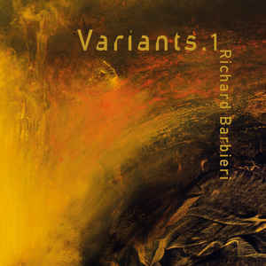 Richard Barbieri ‎– Variants.1+2 -  2 × Vinyle, LP, Compilation, 180 g,Gatefold