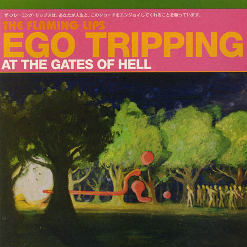 The Flaming Lips – Ego Tripping At The Gates Of Hell  Vinyle, EP, Glow In The Dark Green