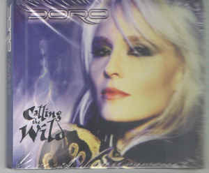 Doro ‎– Calling The Wild  CD, réédition, Digipak