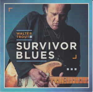 Walter Trout ‎– Survivor Blues  CD, Album