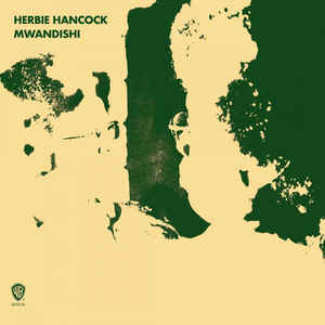 Herbie Hancock ‎– Mwandishi  Vinyle, LP, Album, Réédition