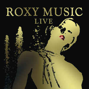 Roxy Music ‎– Live  3 × Vinyle, LP, Album, Réédition