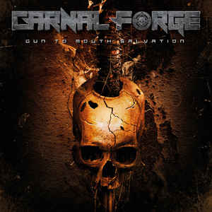 Carnal Forge ‎– Gun To Mouth Salvation  Vinyle, LP, Édition limitée, Orange