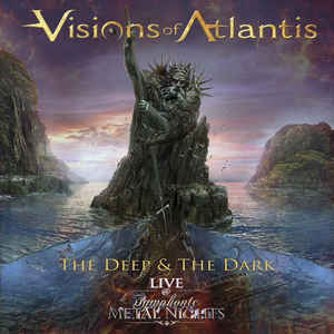 Visions Of Atlantis ‎– The Deep &amp; The Dark - Live @ Symphonic Metal Nights  CD, Album