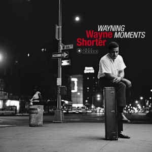 Wayne Shorter ‎– Wayning Moments  Vinyle, LP, Album, Stéréo, 180 Grammes, Gatefold
