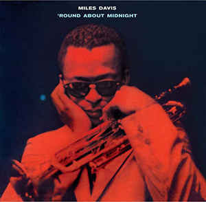 Miles Davis ‎– 'Round About Midnight  Vinyle, LP, Album, Edition limitée, Réédition, Vinyle bleu transparent
