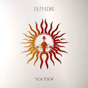Gazpacho  ‎– Tick Tock  Vinyle, LP + Vinyle, 7"