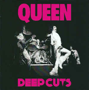 Queen ‎– Deep Cuts Volume 1 (1973-1976)  CD, compilation