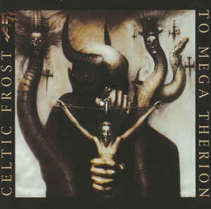 Celtic Frost ‎– To Mega Therion  CD, Album, Réédition, Remasterisé