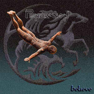 Pendragon  ‎– Believe  CD, Album, Réédition