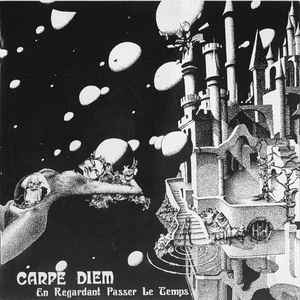 Carpe Diem  ‎– En Regardant Passer Le Temps  Vinyle, LP, Album, Réédition, Remasterisé, Stéréo