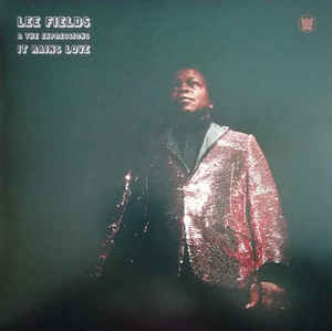 Lee Fields & The Expressions ‎– It Rains Love  Vinyle, LP, Album, Stéréo