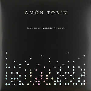 Amon Tobin ‎– Fear In A Handful Of Dust  Vinyle, LP, Album