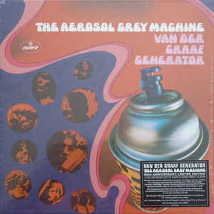 Van Der Graaf Generator ‎– The Aerosol Grey Machine  2 x CD, Album, Réédition + Vinyle, LP, Album, Réédition + Vinyle, 7 ", 45 RPM, Single, Réédition  Édition Deluxe, Édition limitée, Remasterisé