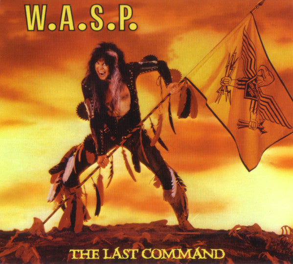 W.A.S.P. – The Last Command  CD, Album, Réédition, Digipak