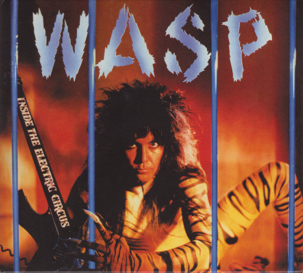 W.A.S.P. – Inside The Electric Circus  CD, Album, Réédition, Digipak