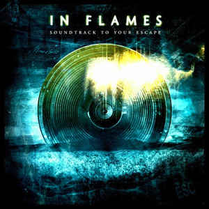 In Flames ‎– Soundtrack To Your Escape  CD, Album, Réédition