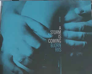 Bjørn Riis ‎– A Storm Is Coming  CD, album, stéréo