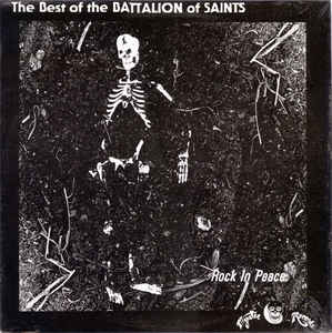 Battalion Of Saints ‎– The Best Of The Battalion Of Saints - Rock In Peace  Vinyle, LP, Compilation