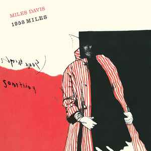 Miles Davis ‎– 1958 Miles  Vinyle, LP, Compilation, Edition limitée, Réédition, Vinyle rouge