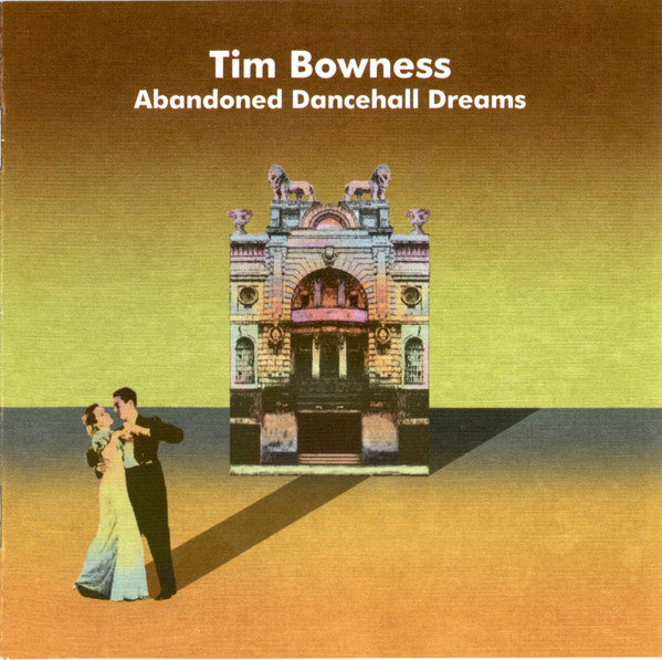 Tim Bowness – Abandoned Dancehall Dreams  CD, Album, Réédition