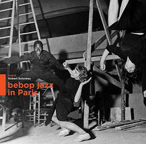 Artistes Divers ‎– Bebop Jazz In Paris  Vinyle, LP, Compilation, Remasterisé, Vinyle orange