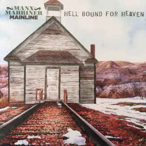Manx Marriner Mainline ‎– Hell Bound For Heaven  Vinyle, LP, Album, Stéréo, Vinyle coloré en édition limitée de 180 grammes