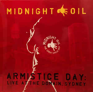 Midnight Oil ‎– Armistice Day: Live At The Domain, Sydney  3 × Vinyle, LP, Édition Limitée, Numérotée, Stéréo