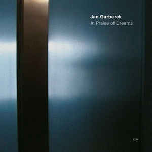 Jan Garbarek ‎– In Praise Of Dreams  Vinyle, LP, Album