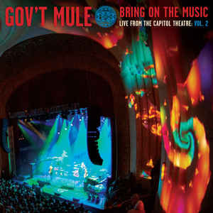 Gov't Mule ‎– Bring On The Music, Live At The Capitol Theatre: Vol.2  2 × Vinyle, LP, Album, Bleu, 180 Grammes