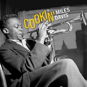 Miles Davis ‎– Cookin'  Vinyle, LP, Album, Stéréo, 180 Grammes, Gatefold