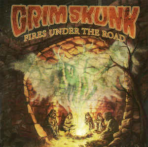 GrimSkunk ‎– Fires Under The Road  CD, Album