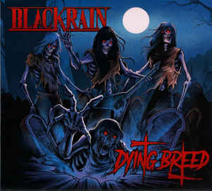 Blackrain ‎– Dying Breed  CD, Album, Digipak