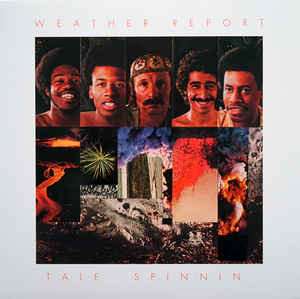 Weather Report ‎– Tale Spinnin'  Vinyle, LP, Album, Réédition, 180g