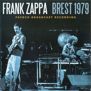 Frank Zappa ‎– Brest 1979  2 × CD,
