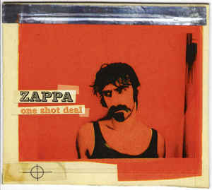 Zappa ‎– One Shot Deal  CD, Album