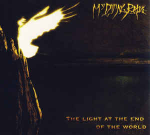 My Dying Bride ‎– The Light At The End Of The World  CD, Album, Réédition, Remasterisé, Digipak