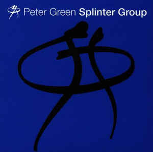 Peter Green Splinter Group ‎– Peter Green Splinter Group  Vinyle, LP  + Vinyle, LP, simple face