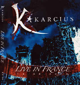 Karcius ‎– Live In France  Blu-ray-R, 5.1
