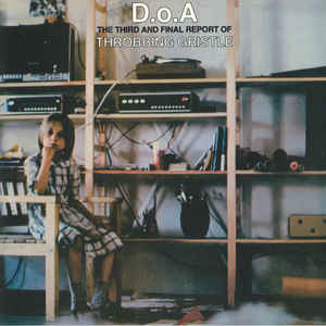 Throbbing Gristle ‎– D.o.A. The Third And Final Report  Vinyle, LP, Album, Edition Limitée, Réédition, Vert