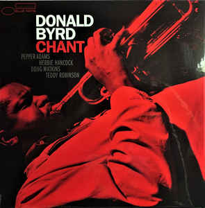 Donald Byrd ‎– Chant  Vinyle, LP, Album, Réédition, Stéréo, 180g, Gatefold