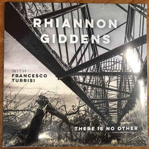 Rhiannon Giddens With Francesco Turrisi ‎– There Is No Other  2 × Vinyle, LP, Album