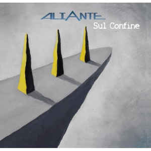 Aliante ‎– Sul Confine  CD, Album, Stereo