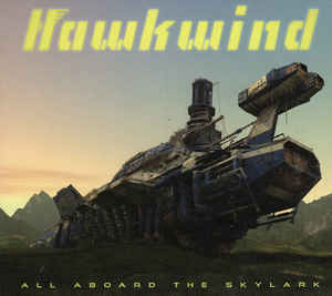 Hawkwind ‎– All Aboard The Skylark  2 × CD, Album
