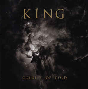 King  ‎– Coldest Of Cold  CD, Album